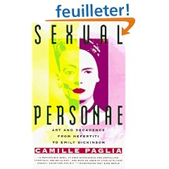 Sexual Personae: Art and Decadence from Nefertiti to Emily Dickinson