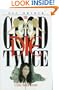 The Good Die Twice (Chase Dagger Mysteries)