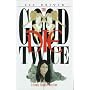 The Good Die Twice (Chase Dagger Mysteries)