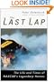 The Last Lap : The Life and Times of NASCAR's Legendary Heroes