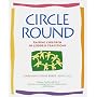 Circle Round: Raising Children in the Goddess Tradition
