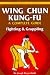 Search : Wing Chun Kung-fu Volume 2: Fighting & Grappling (Chinese Martial Arts Library)