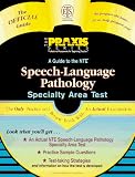  : Nte Speech-Language Pathology: Practice & Review (Praxis Series)