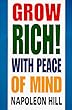 Grow Rich!: With Peace of Mind