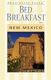 Absolutely Every Bed & Breakfast : New Mexico