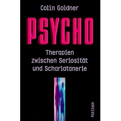 Psycho: Therapien zwischen Seriosit�t und Scharlatanerie