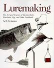 Luremaking: The Art...