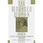 The Wounded Woman: Healing the Father-daughter Relationship