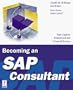 Becoming an SAP Consultant (Prima Techs SAP Book Series)