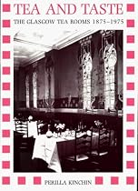 Tea and Taste: Glasgow Tea Rooms, 1875-1975
