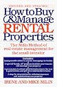 How to Buy and Manage Rental Properties: The Milin Method of Real Estate Management for the Small Investor