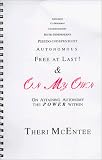  : On My Own    On Attaining Autonomy ... The Power Within