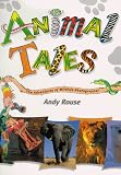 Animal Tales: The Adventures of Wildlife Photographer Andy Rouse