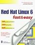 Red Hat Linux 6 Fast & Easy
