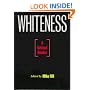 Whiteness: A Critical Reader