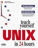 Sams Teach Yourself Unix in 24 Hours (4th Edition) (Sams Teach Yourself in 24 Hours)