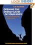 Opening the Energy Gates of Your Body: Chi Gung for Lifelong Health (Tao of Energy Enhancement Series)