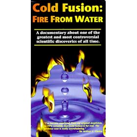 Cold Fusion: Fire from Water [VHS]