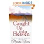 Caught Up into Heaven