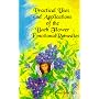 Practical Uses and Applications of the Bach Flower Emotional Remedies