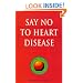 Say No to Heart Disease (Optimum Nutrition Handbook)