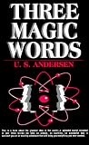 Three Magic Words