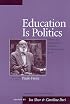 Education Is Politics: Critical Teaching Across Differences, K-12