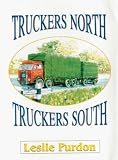 Truckers North, Truckers South
