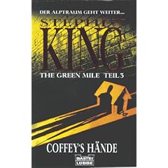 The Green Mile Teil 3. Coffey's H�nde
