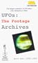 UFOs: The Footage Archives - Part 1: 1950-1989 [VHS]