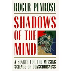 Shadows of the Mind: Search for the Missing Science of Consciousness