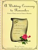 A Wedding Ceremony to Remember