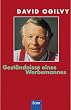 Gest�ndnisse eines Werbemannes: Das Kultbuch vom Vater der modernen Werbung