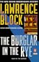 The Burglar in the Rye (Bernie Rhodenbarr Mysteries)