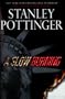 A Slow Burning