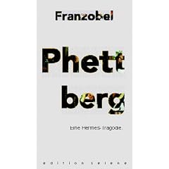 Phettberg. Eine Hermes-Trag�die