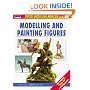 Modelling and Painting Figures (Compendium Modelling Manuals)