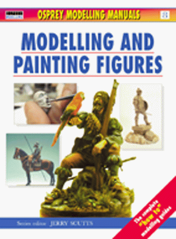 Modelling and Painting Figures (Compendium Modelling Manuals)