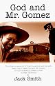God and Mr. Gomez: Building a Dream House in Baja