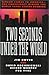 Two Seconds Under the World:Terror Comes to America-The Conspiracy Behind the World Trade Center Bombing by Jim Dwyer, Deidre Murphy, Peg Tyre, David Kocieniewski