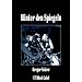 Hinter den Spiegeln - Geschichten von der anderen Seite der Liebe
