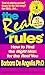 Books : The Real Rules: How to Find the Right Man for the Real You