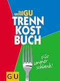 Produkt-Bild: Das gro&szlig;e GU Trennkostbuch