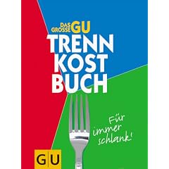 Das gro�e GU Trennkostbuch
