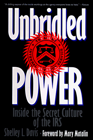 Image of: Unbridled Power: Inside the Secret Culture of the IRS