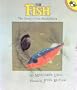 The Fish: The Story of the Stickleback (Picture Puffins)