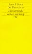 Das Deutsche als M�nnersprache: Aufs�tze und Glossen zur feministischen Linguistik (edition suhrkamp)