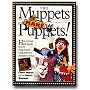 The Muppets Make Puppets
