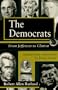 The Democrats: From Jefferson to Clinton