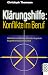 Used : Kl&auml;rungshilfe, Konflikte im Beruf